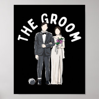 The Groom Bachelor Group Wedding Proposal Stag Par Poster