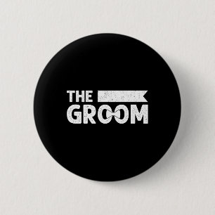The Groom Bachelor Party Stag Groomsmen Wedding Te 6 Cm Round Badge