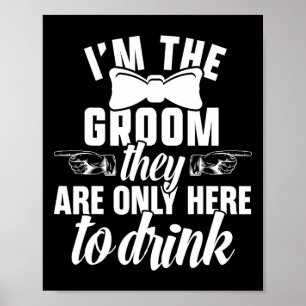 The Groom Bachelor Supplies Party Wedding 1 Poster