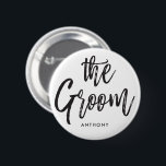 The Groom | Script Style Custom Wedding White 6 Cm Round Badge<br><div class="desc">A little something for your ultra special the Groom.  
A White button that features the words "The Groom" in an elegant script style text.  Underneath this is a spot for a custom name or initials.</div>