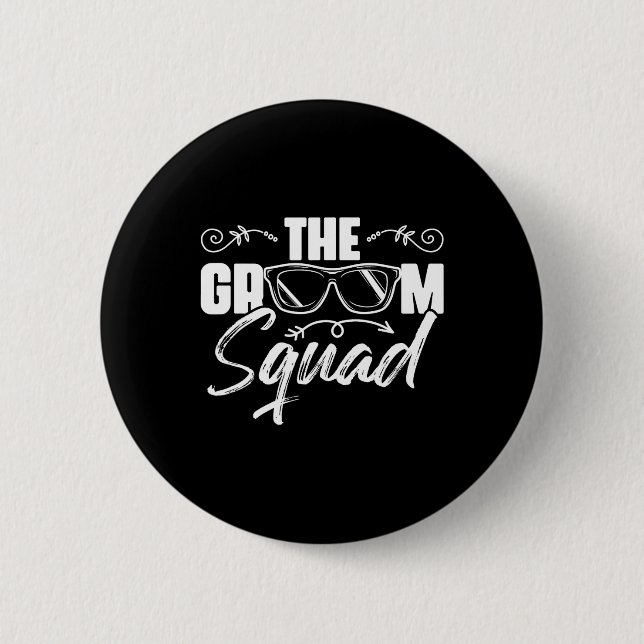 The Groom Squad Sungles Wedding Bachelor Party Gro 6 Cm Round Badge (Front)