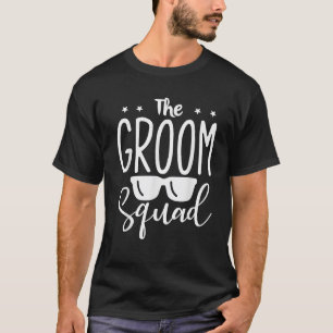 The Groom Squad Wedding Groomsmen T-Shirt