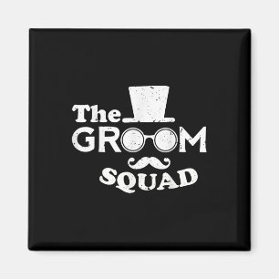 The Groom Squad Wedding Groomsmen Wedding And Bach Magnet