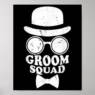 The Groom Squad Wedding Groomsmen Wedding And Bach Poster