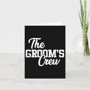 The Grooms Crew Funny Wedding Or Bachelor Party Gi Card
