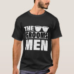 The Groomsmen Bachelor Party Stag Groom Gag Mens F T-Shirt<br><div class="desc">The Groomsmen Bachelor Party Stag Groom Gag Mens Funny 1</div>