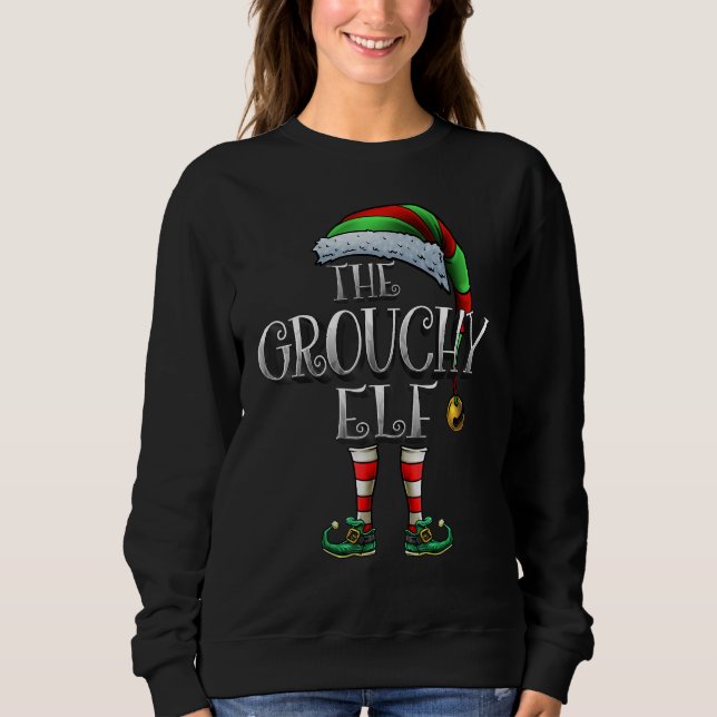 The Grouchy Elf Shirt Matching Family Christmas Gr (Front)