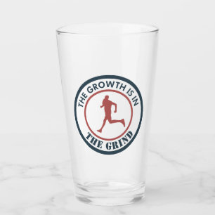 The Growth Is In The Grind Running Glass