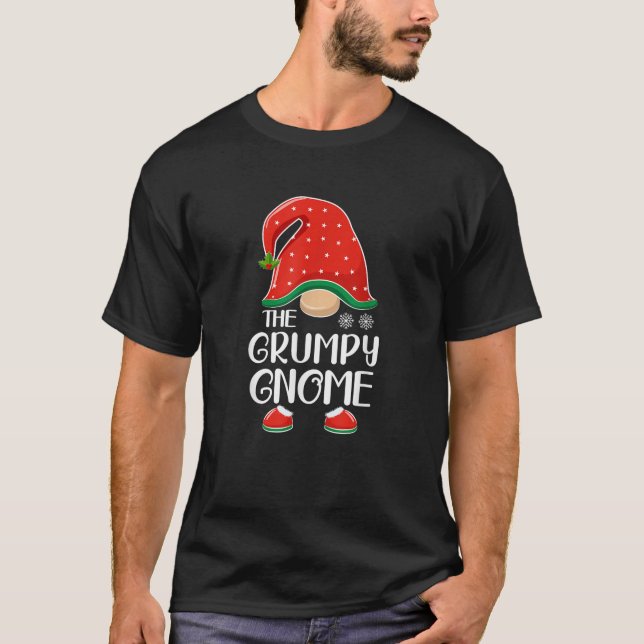 The Grumpy Gnome Elf Matching Family Group Christm T-Shirt (Front)