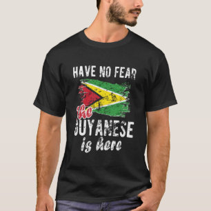 The Guyanese is Here Guyana Flag Guyanese Roots T-Shirt