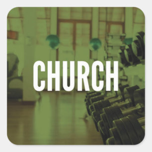 The Gym Is My Church - Workout Motivational Square Sticker