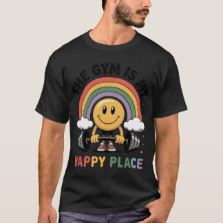 The Gym Is My Happy Place Smiley Rainbow Fitness T-Shirt