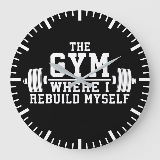 The Gym - Rebuild Myself - Workout Inspirational Large Clock (Front)