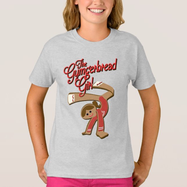 The Gymgerbread Girl - Christmas 2017 T-Shirt (Front)
