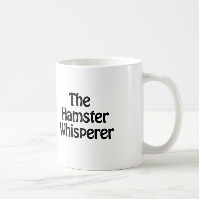 the hamster whisperer coffee mug (Right)