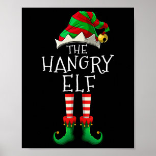 The Hangry Elf Family Matching Fun Christmas Costu Poster