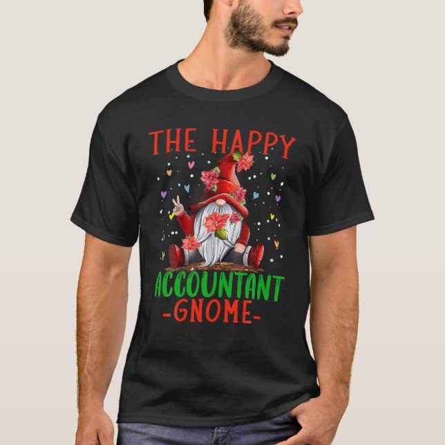 The Happy Accountant Gnome Christmas Accountant Ch T-Shirt (Front)