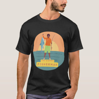 The Happy Fisherman T-Shirt