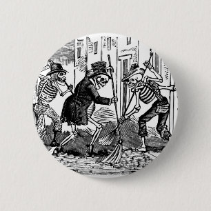"The Happy Street Cleaner Calaveras" 6 Cm Round Badge