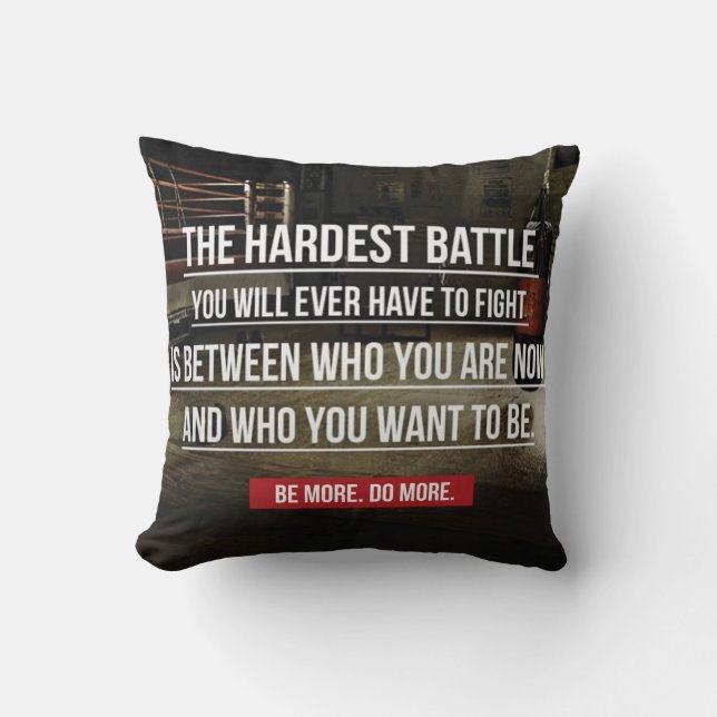 The Hardest Battle - Workout Motivational Cushion (Front)