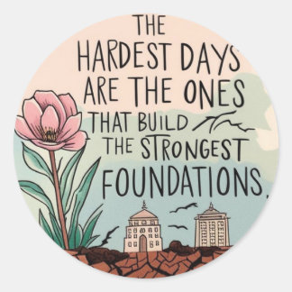 The Hardest Battles Classic Round Sticker