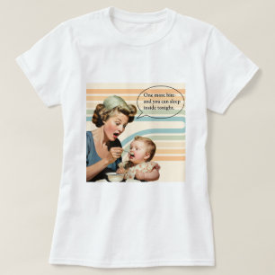 The Harried mother T-Shirt