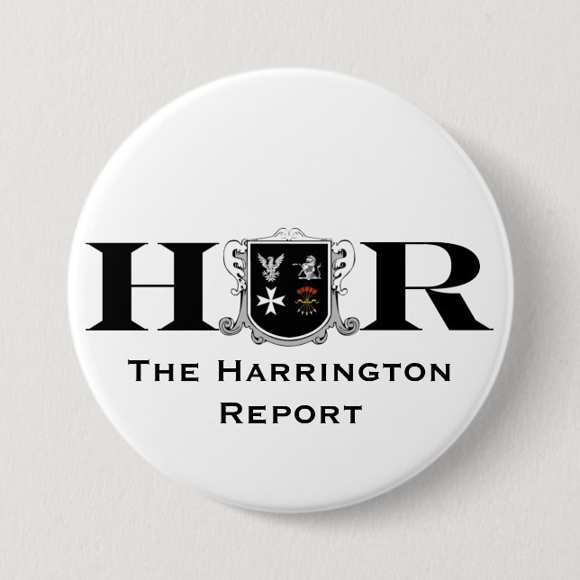 The Harrington Report Button (Front)