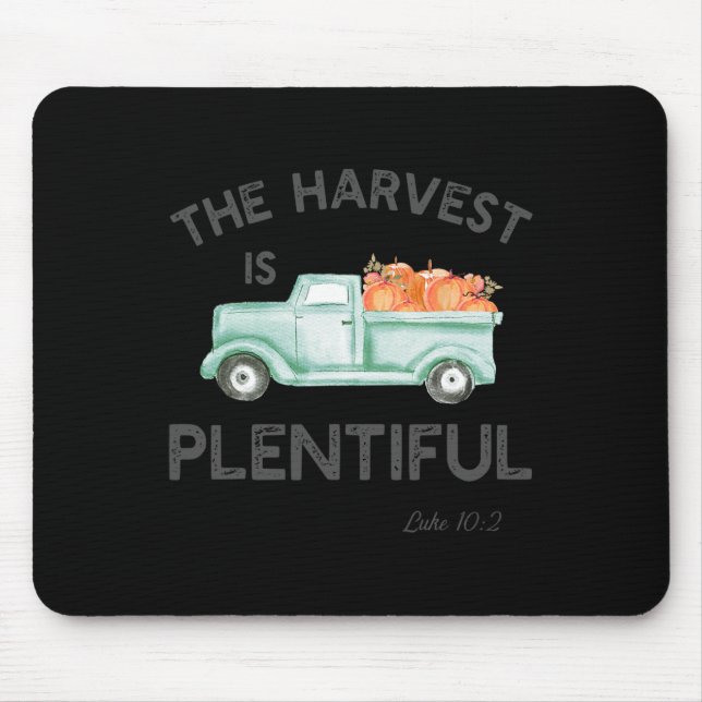 The Harvest Is Plentiful  Christian  Fall Autumn 1 Mouse Pad (Front)