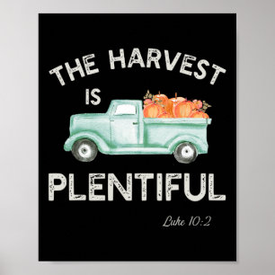 The Harvest Is Plentiful Christian Fall Autumn Poster