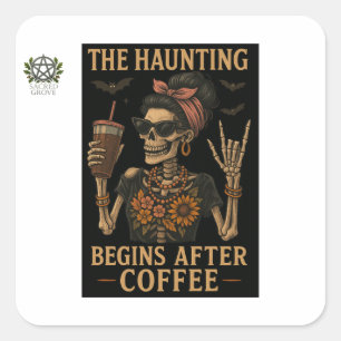 The Haunting Begins After Coffee Sticker
