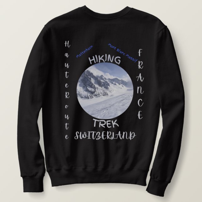 The Haute Route Hiker  Sweatshirt (Design Back)