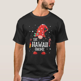 The Hawaii Gnome Matching Family Christmas Gnome P T-Shirt