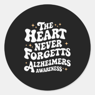 The Heart Never Forgets Dementia Heimers Awareness Classic Round Sticker