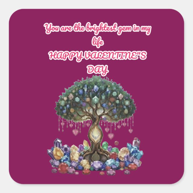 The Heart of the Gem Tree: A Romantic Valentine's  Square Sticker (Front)