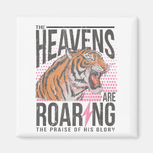 The Heavens Are Roaring, Psalm 19_1 Bible Verse  Magnet