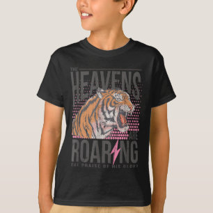 The Heavens Are Roaring, Psalm 19_1 Bible Verse  T-Shirt
