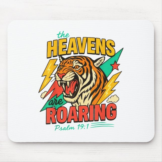The Heavens Are Roaring Psalm 19_1 Tiger Christian Mouse Pad (Front)