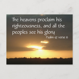 The heavens declare Psalm 97 v 6 Postcard
