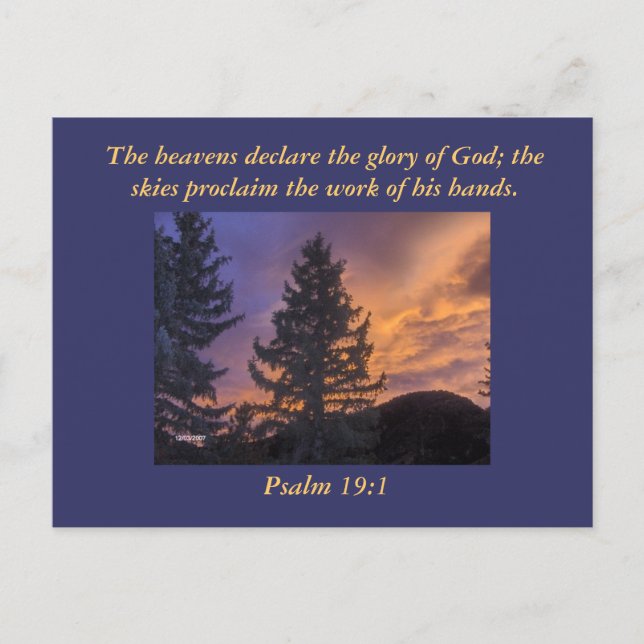 The heavens declare the glory of God;... Postcard (Front)