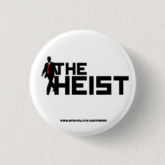 The Heist Mini Buttons