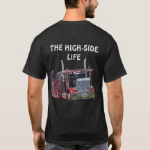 THE HIGH-SIDE LIFE CAR HAULIN' T-SHIRT
