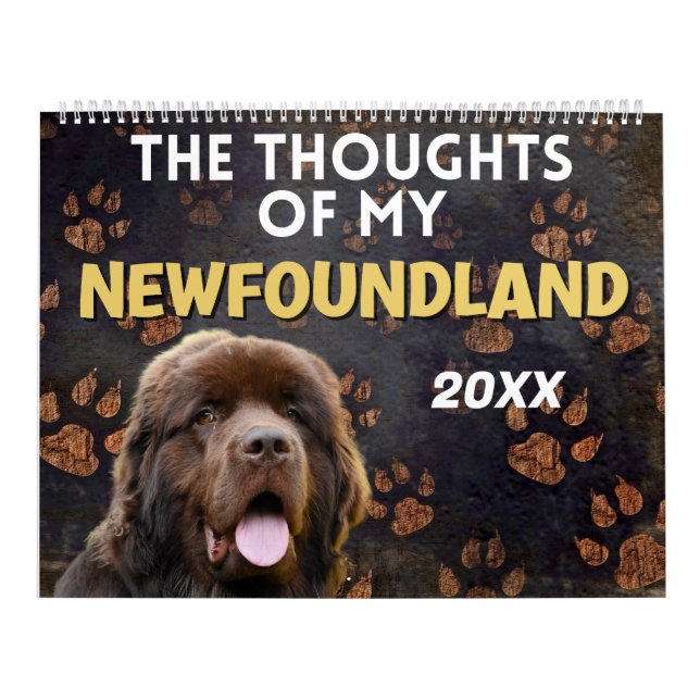 The Hilarious Thoughts of My Newfoundland  Calendar (Cover)