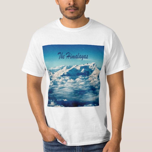The Himalayas Mountains with Text T-Shirt (Front)