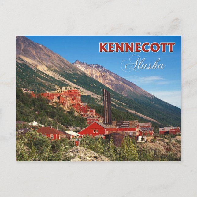 The Historic Kennecott Copper Mines, AK Postcard (Front)