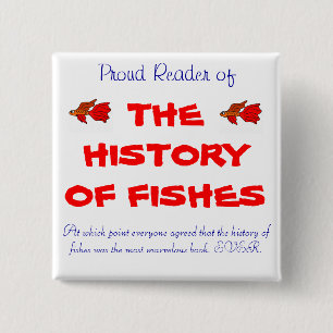 The History of Fishes 15 Cm Square Badge