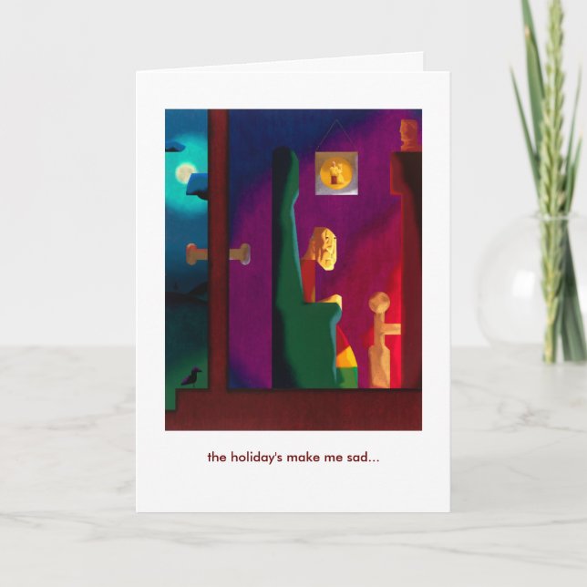 the holiday's make me sad... -holiday card (Front)