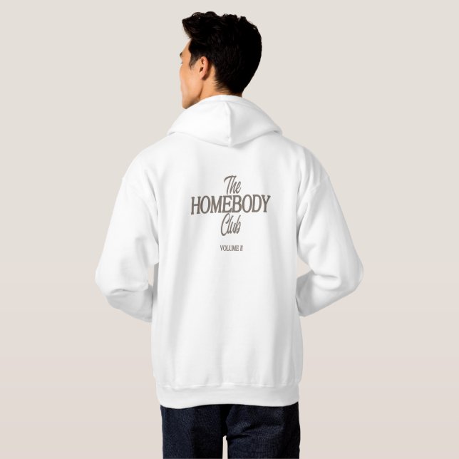 The Homebody Club- Volume II Hoodie (Back Full)