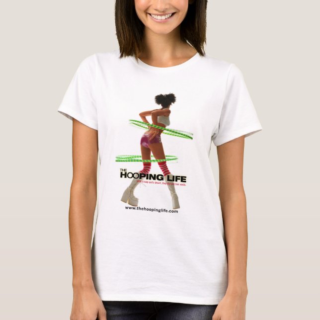 The Hooping Life - Poster TShirt (Front)