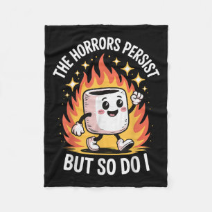 The Horrors Persist But So Do I  Fleece Blanket