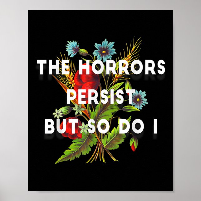 The Horrors Persist But So Do I Humor Grave &amp;  Poster (Front)